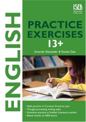 English Practice Exercises (Practice Exercises at 11+/13+) By Am