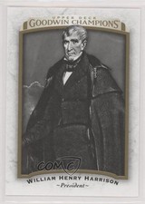 2017 Upper Deck Goodwin Champions William Henry Harrison #9 0f72