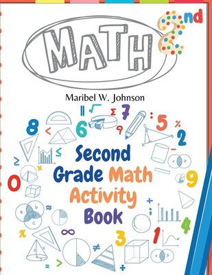 Second Grade Math Activity Book Maribel W. Johnson Taschenbuch Englisch 2023
