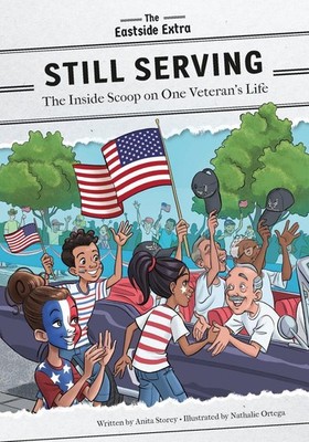 Still Serving: The Inside Scoop on One Veteran's Life by Anita Storey (English) 