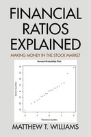 Financial Ratios Explained Matthew T. Williams Taschenbuch Englisch 2008 Xlibris