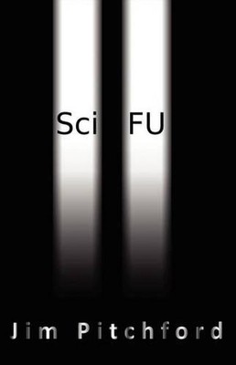 Sci-FU by Jim Pitchford (English) Paperback Book