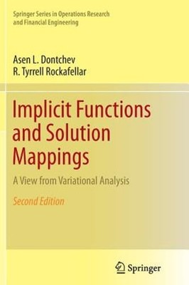 Implicit Functions and Solution Mappings: A View from Variational Analysis: New