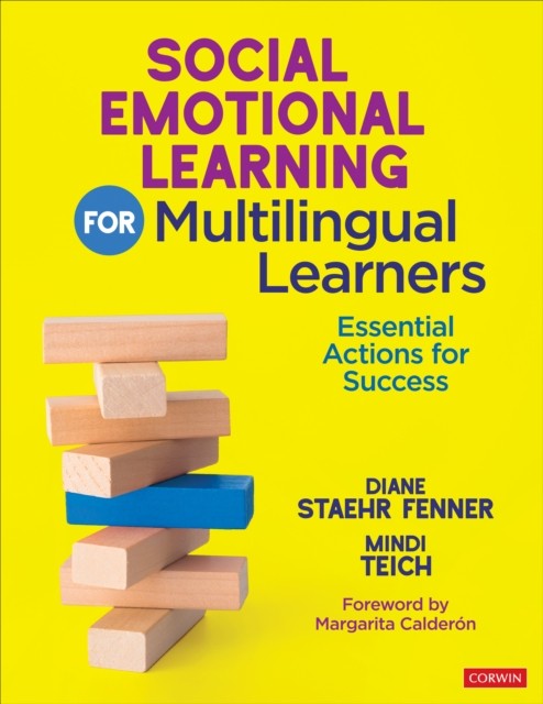Social Emotional Learning for Multilingual Learners by Diane Staehr Fenner