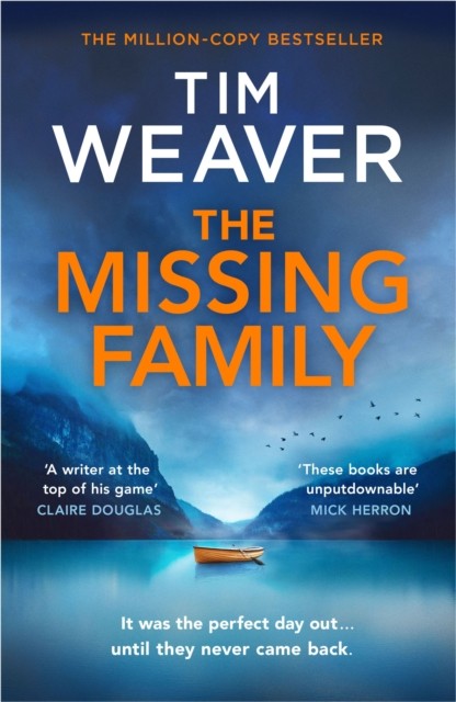 The Missing Family by Tim Weaver (Hardback Book)
