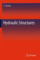 Hydraulic Structures C S James Taschenbuch Xviii Englisch 2020 Springer