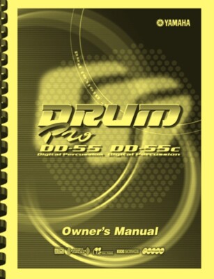 Yamaha DD-55 DD-55C Digital Percussion Drum Kit OWNER'S MANUAL