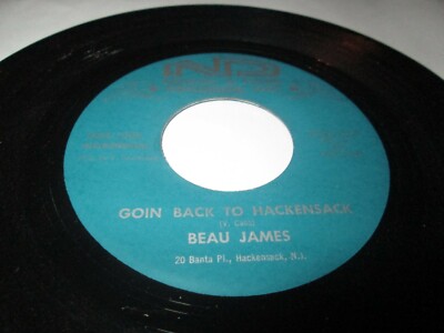 BEAU JAMES GOIN BACK TO HACKENSACK 45 7'' EX- US ND HEAR SAMPLES FUNK RARE VINYL