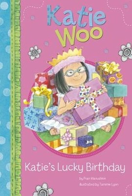 Katie Woo Katies Lucky Birthday by Fran Manushkin: New