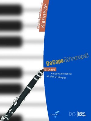 Da capo Bühnenspaß Bronze für Klarinette und Klavier Klavierbegleitung | Buch