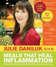 Meals That Heal Inflammation: Embrac..., Daniluk, Julie