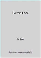 Golfers Code by Da Gould