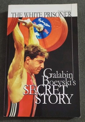 The white prisoner: Galabin - Paperback, by Georgiev Mr Ognian; - Very Good