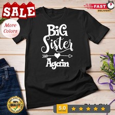 Big sister again shirt - Older daughter sibling gift Unisex T-shirt