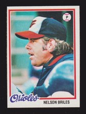 1978 TOPPS #717  Nelson Nellie Briles  BALTIMORE ORIOLES  NM  A