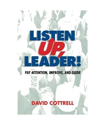 Listen Up, Leader!, Cottrell, David