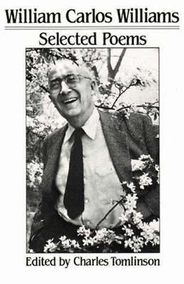 Selected Poems by William Carlos Williams (1985) Paperback VERY GOOD