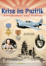 García Martínez Krise im Pazifik Coral Sea Midway 2. WK Japan USAF Navy Nimitz