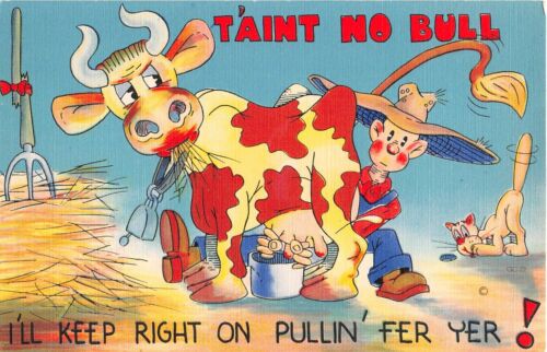 Cómic Viejo Lino PC de Granjero Ordeñando Vaca-T'aint No Bull-I'll Keep On  Pullin' Fer | eBay