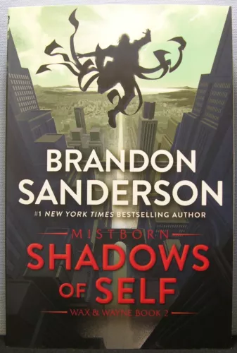 Sanderson, Brandon - Shadows of Self [Mistborn: Wax & Wayne #2] TPB 1st Ed. Fine