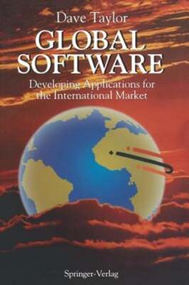 Global Software: Developing Applications for the International Market by Taylor