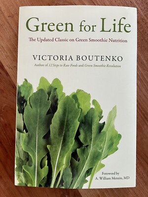 Green for Life Book The Updated Classic on Green Smoothie Nutrition Raw Foods