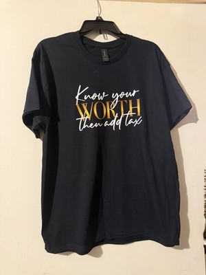 Gilden  graphic T-Shirt Size Large black Know Your Worth Then Add Tax