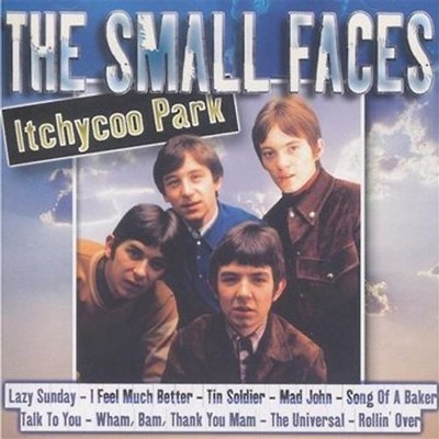 Small Faces - THE SMALL FACES - Lazy Sunday - Itchycoo Park