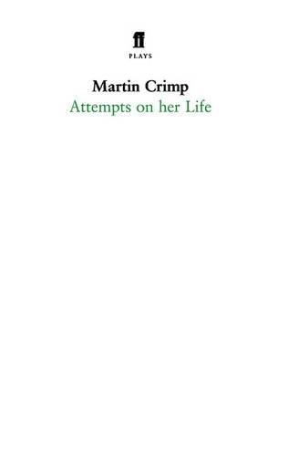 Attempts on Her Life - Crimp, Martin