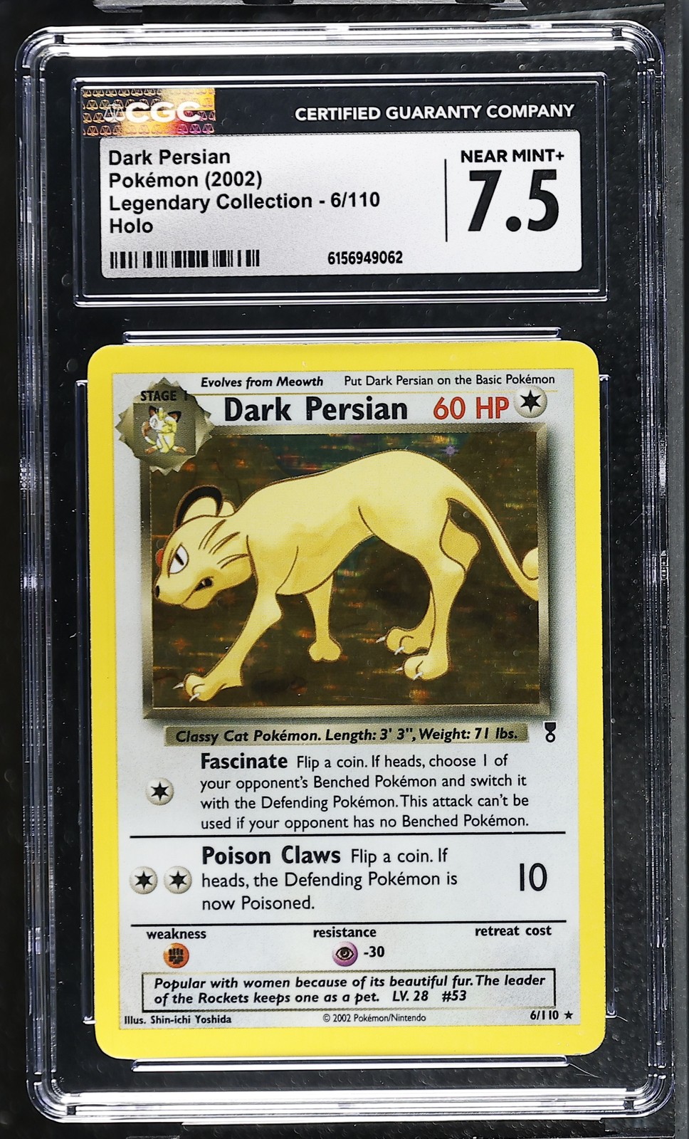 CGC 7.5 Dark Persian 6/110 Legendary Collection Holo Pokemon Card