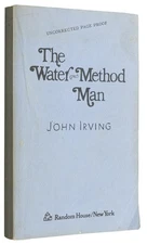 John IRVING / The Water-Method Man Uncorrected Proof 1st 1972