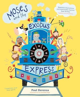 Moses and the Exodus Express by Paul Kerensa