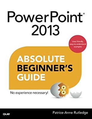 Powerpoint 2013 Absolute Beginner's Guide Taschenbuch Patrice-Anne