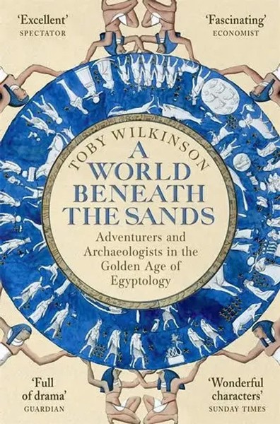 A World Beneath The Sands | Toby Wilkinson | Englisch | Taschenbuch | 2021-image