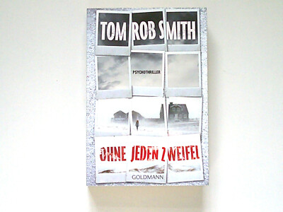 TOM ROB SMITH: OHNE JEDEN ZWEIFEL