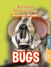 Bugs (Animal Detectives) by O'Daly, Anne