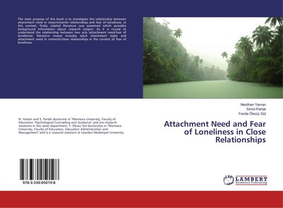 Attachment Need and Fear of Loneliness in Close Relationships Yaman (u. a.) Buch