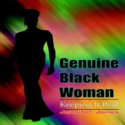 Genuine Black Woman Jennifer Jones Hardcover Author Solutions Inc