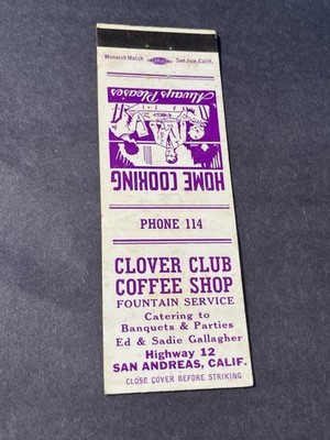 Vintage California Matchbook  CLOVER CLUB COFFEE SHOP - Gallagher  San Andreas