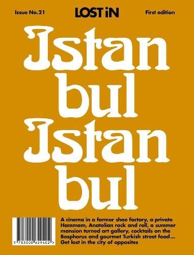 Lost in Istanbul (Lost in City Guides),Lost in the City