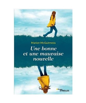 Une bonne et une mauvaise nouvelle, McGuinness, Marion