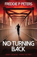 No Turning Back Freddie P Peters Taschenbuch Kartoniert / Broschiert Englisch