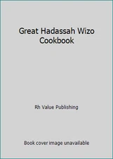 Great Hadassah Wizo Cookbook by Rh Value Publishing