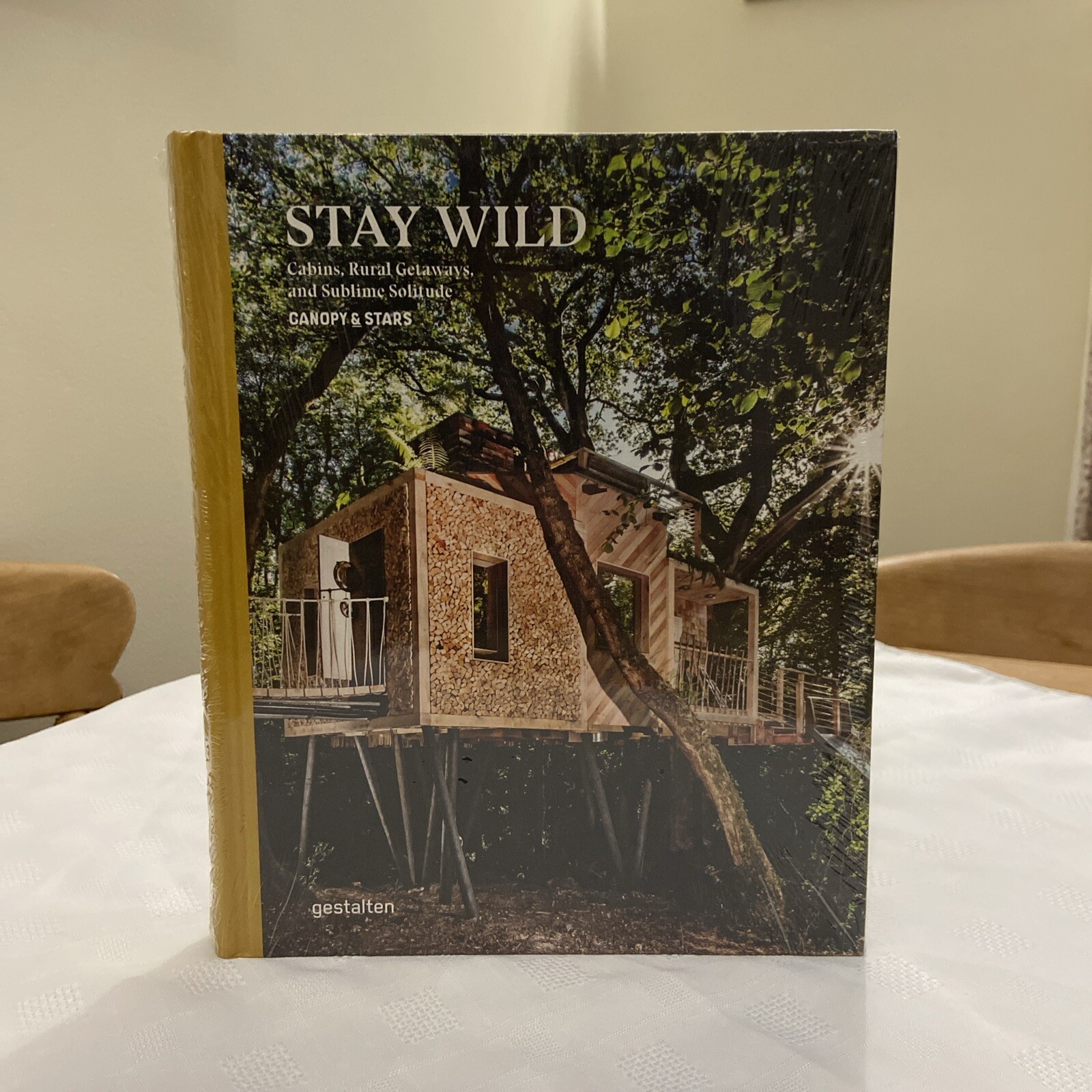 Stay Wild: Rural Getaways and Sublime Solitude by Canopy & Stars, gestalten...