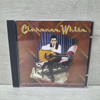 Clarence White - 33 Acoustic Guitar Instrumentals - CD - 2000 Sierra - VGC 