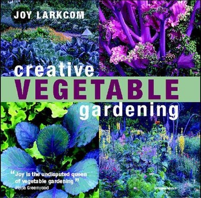 Creative Vegetable Gardening by Larkcom, Joy 184533390X FREE Shipping