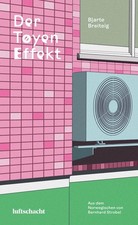 Bjarte Breiteig Bernhard Strobel Der Tøyen-Effekt: Roman (Hardback) (UK IMPORT)