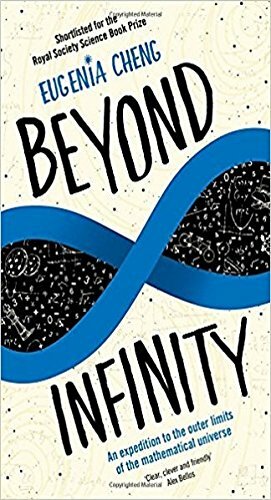 Beyond Infinity: An expedition to the outer limits of the m... by Cheng ...