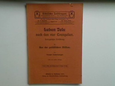 Leben Jesu nach den vier Evanglien - kurzgefasste Erklärung - II. Aus der galilä