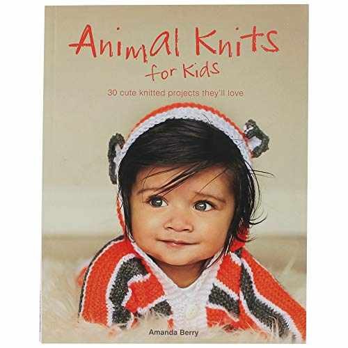 Animal Knits for Kids: 30 Cute Knitted - Paperback, by Berry Amanda - Good